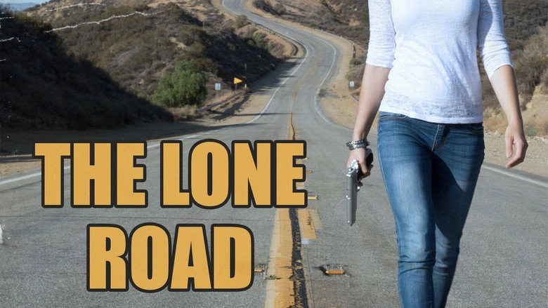 The Lone Road (2016)
