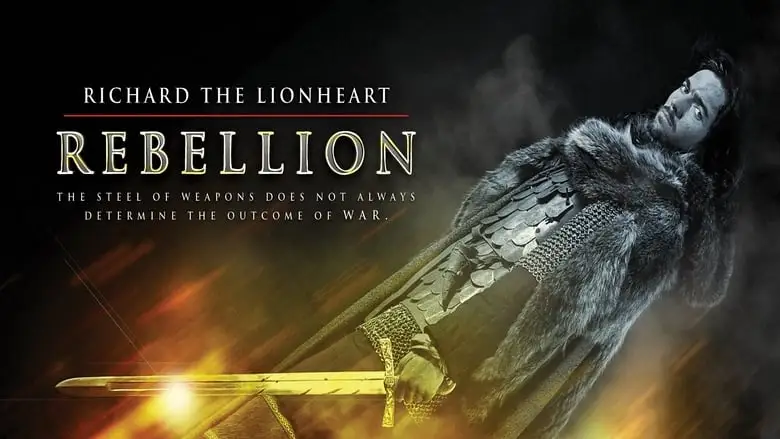 Richard The Lionheart: Rebellion (2015)