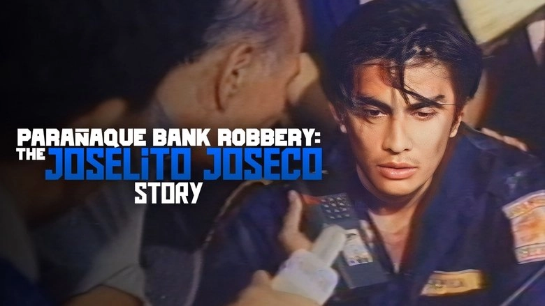 Paranaque Bank Robbery: The Joselito Joseco Story (1993)