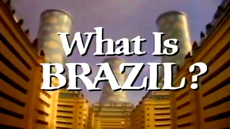 What Is Brazil? (2008)