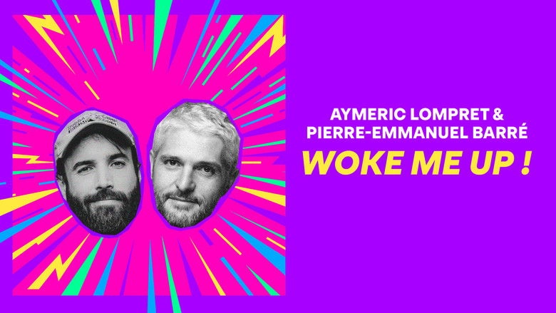 Aymeric Lompret & Pierre-Emmanuel Barre : Woke Me Up ! (2026)