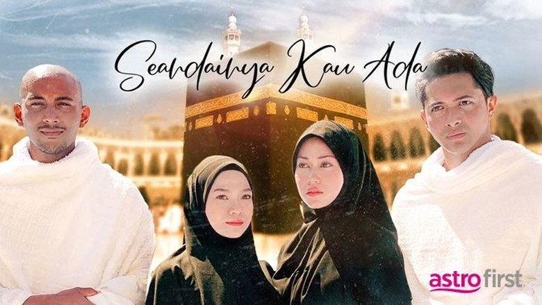 Seandainya Kau Ada (2021)