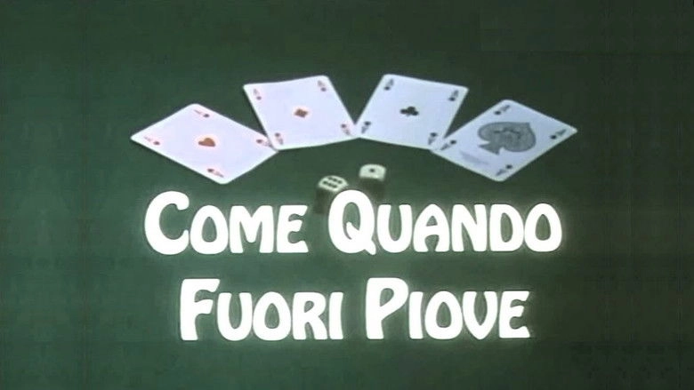 Come Quando Fuori Piove (1998)