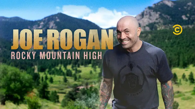 Joe Rogan: Rocky Mountain High (2014)
