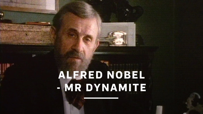 Alfred Nobel - Mr. Dynamite (1983)
