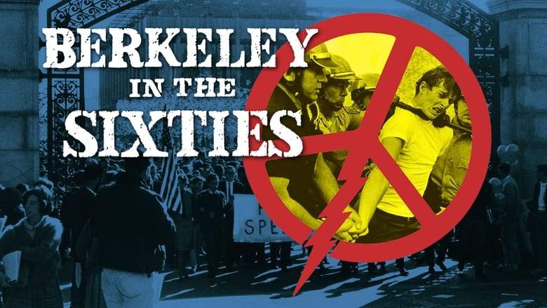 Berkeley In The Sixties (1990)