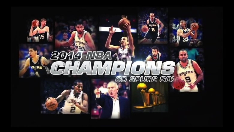 2014 NBA Champions: Go Spurs Go (2014)