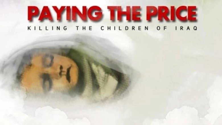 Paying The Price: Killing The Children Of Iraq (2000)
