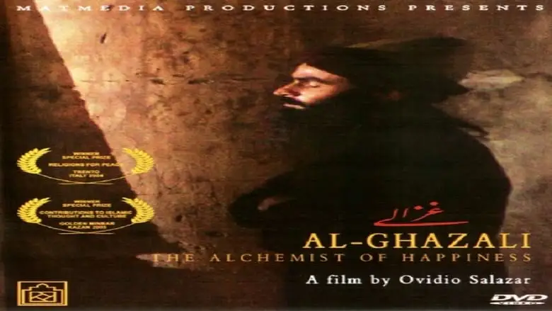 Al-Ghazali: The Alchemist Of Happiness (2004)