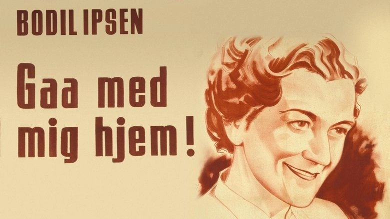 Ga Med Mig Hjem (1941)