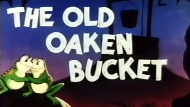 The Old Oaken Bucket (1941)