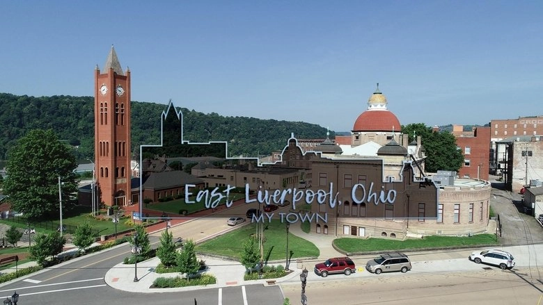 East Liverpool, Ohio: My Town (2020)