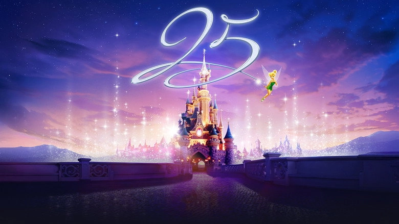 Disneyland Paris : Dans Les Coulisses Du 25eme Anniversaire (2017)