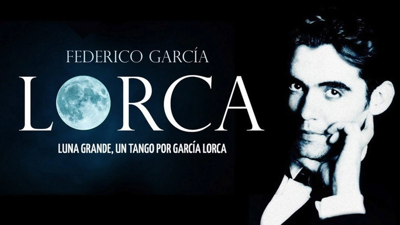 Luna Grande, Un Tango Por Garcia Lorca (2017)