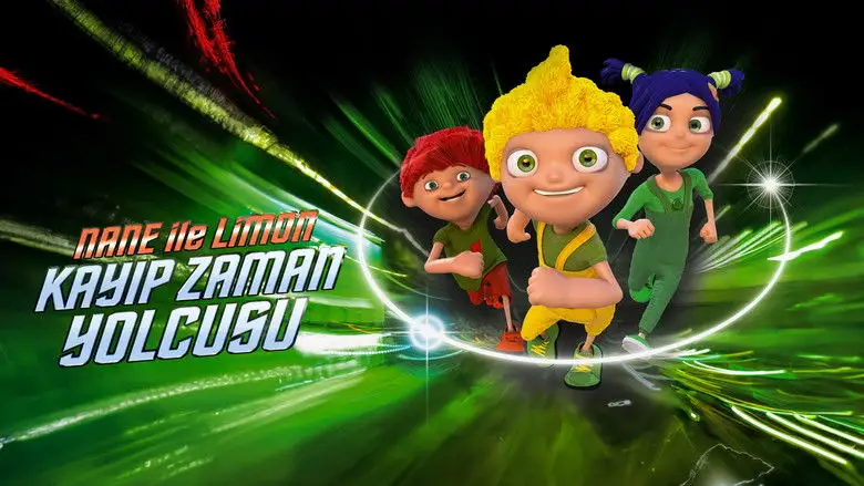 Nane Ile Limon: Kayip Zaman Yolcusu (2017)