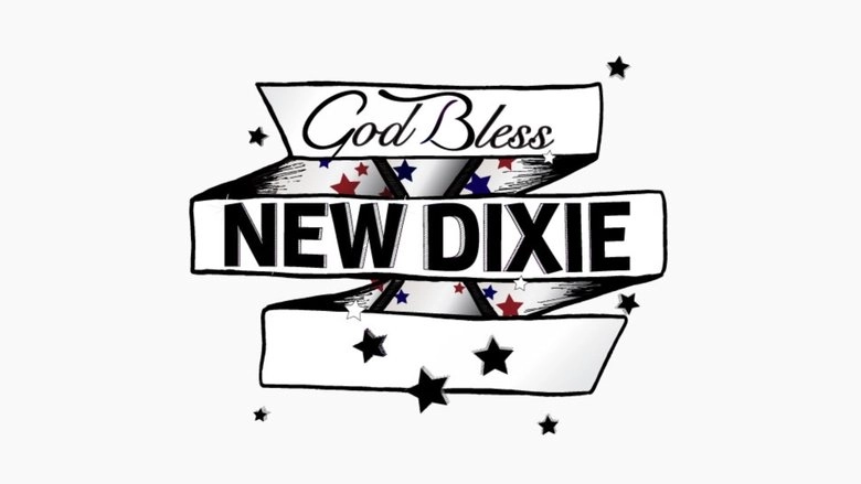 God Bless New Dixie (2016)