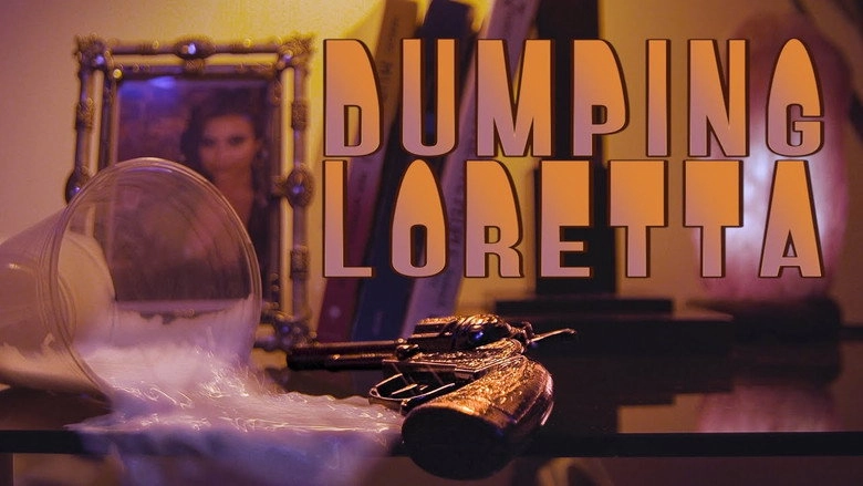 Dumping Loretta (2019)