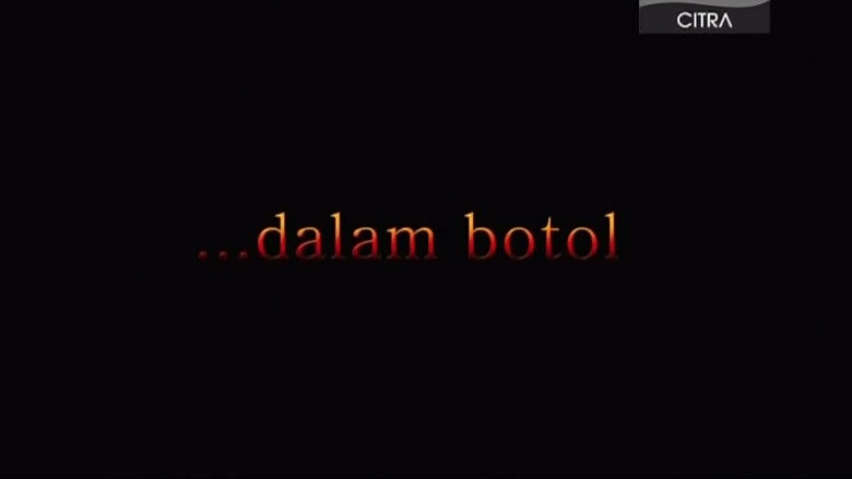 Dalam Botol (2011)
