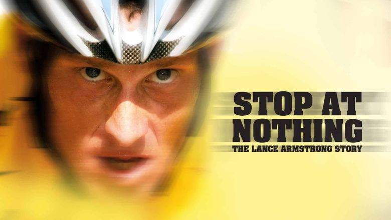 Stop At Nothing: The Lance Armstrong Story (2014)