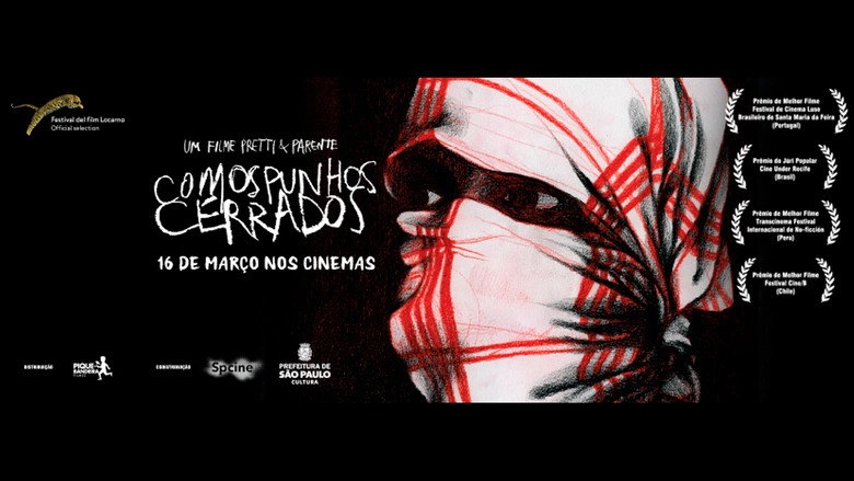 Com Os Punhos Cerrados (2014)