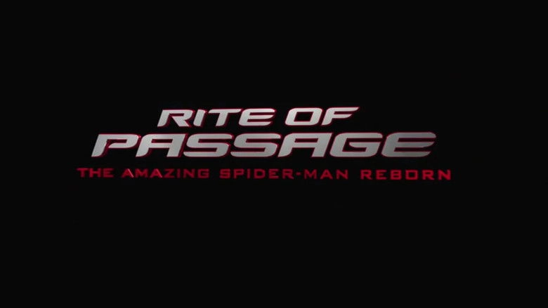 Rite Of Passage: The Amazing Spider-Man Reborn (2012)