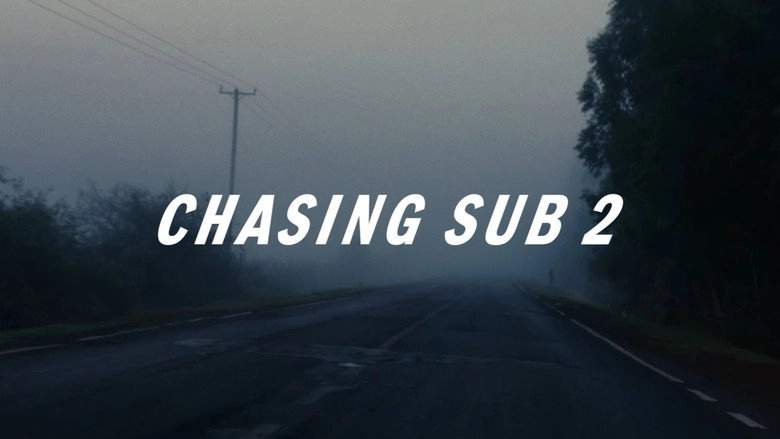 Chasing Sub 2 (2026)