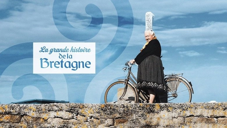 La Grande Histoire De La Bretagne (2022)