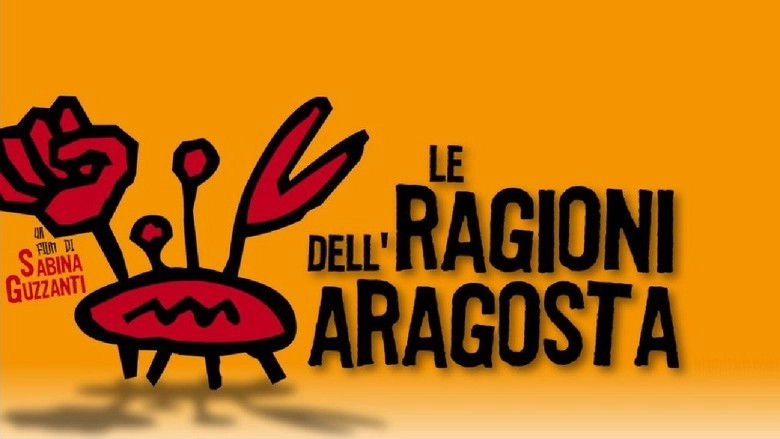 Le Ragioni Dell'aragosta (2007)