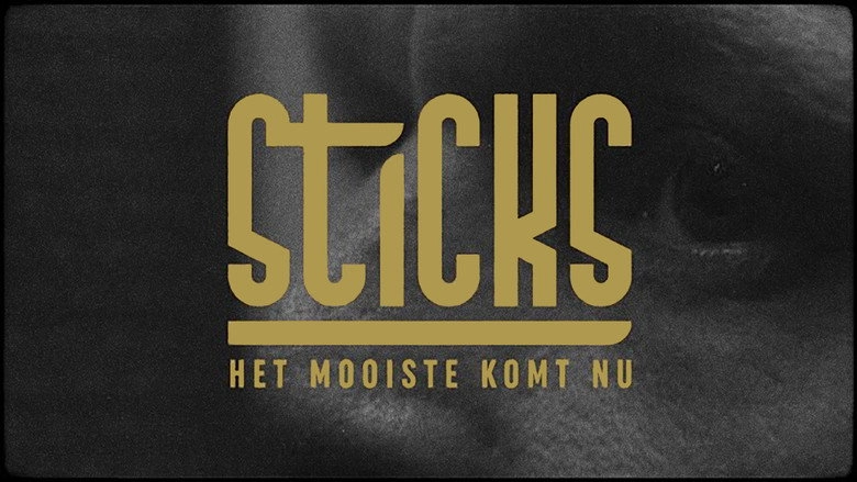 Sticks - Het Mooiste Komt Nu (2022)