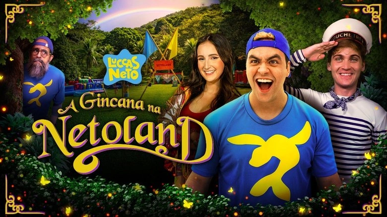 Luccas Neto Em: A Gincana Na Netoland (2022)