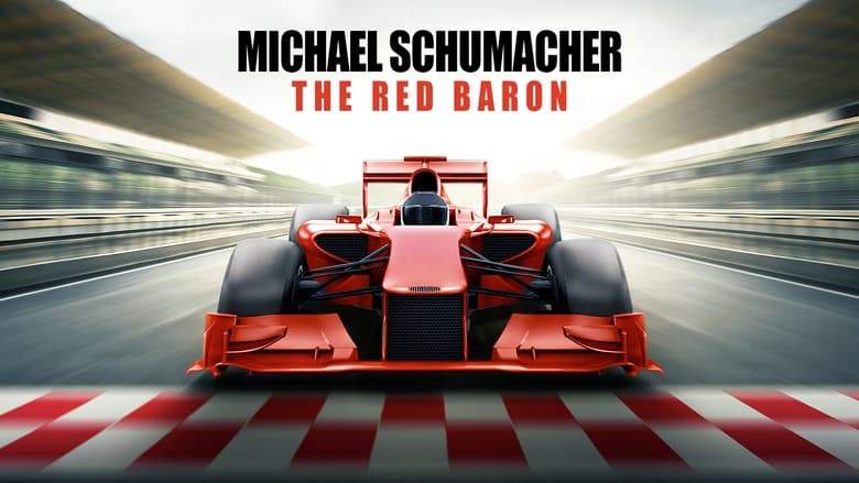Michael Schumacher: The Red Baron (2008)