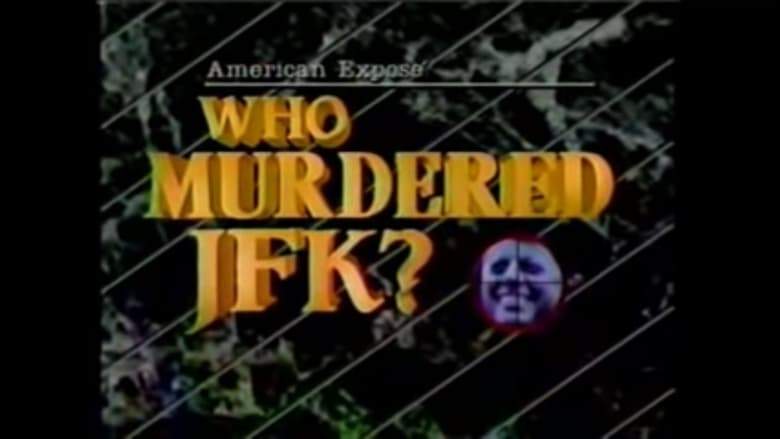 American Expose: Who Murdered JFK? (1988)