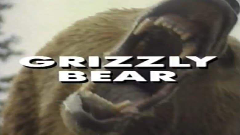 Predators Of The Wild: Grizzly Bear (1992)