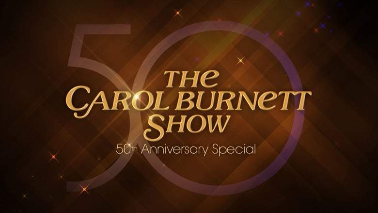 The Carol Burnett 50th Anniversary Special (2017)