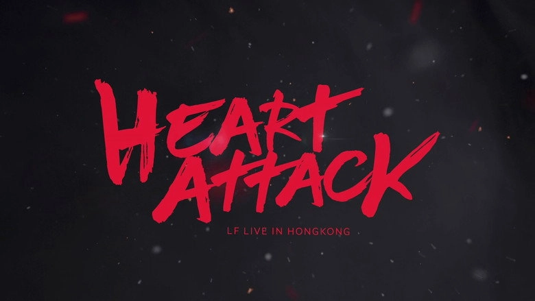 Heart Attack LF Live In HK (2016)