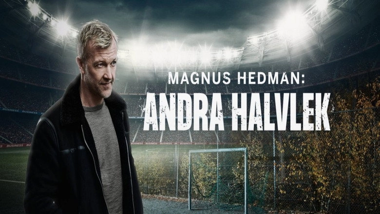Magnus Hedman: Andra Halvlek (2020)