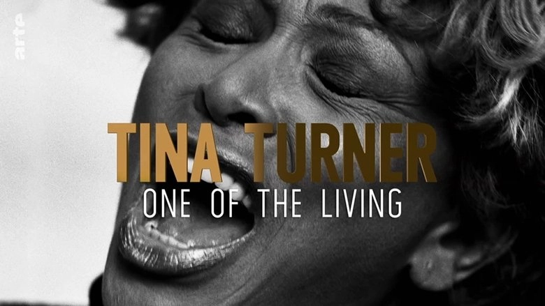 Tina Turner: One Of The Living (2020)