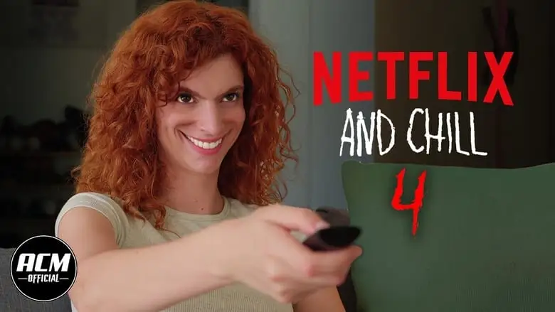 Netflix And Chill 4 (2024)