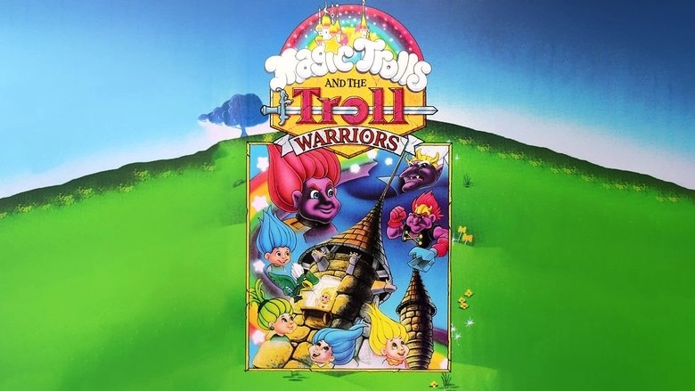 The Magic Trolls And The Troll Warriors (1991)