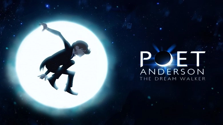 Poet Anderson: The Dream Walker (2014)
