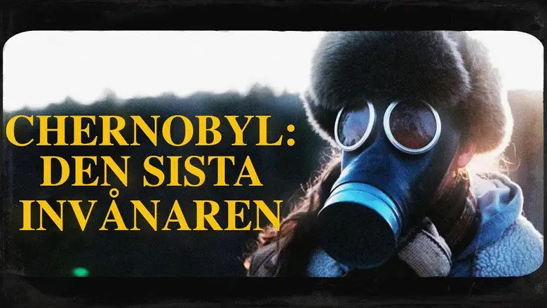 Chernobyl: Den Sista Invanaren (2022)
