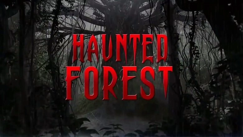 Haunted Forest (2017)