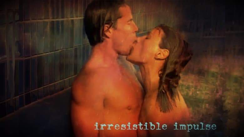 Irresistible Impulse (1996)