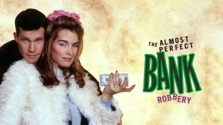 The Almost Perfect Bank Robbery (1999)