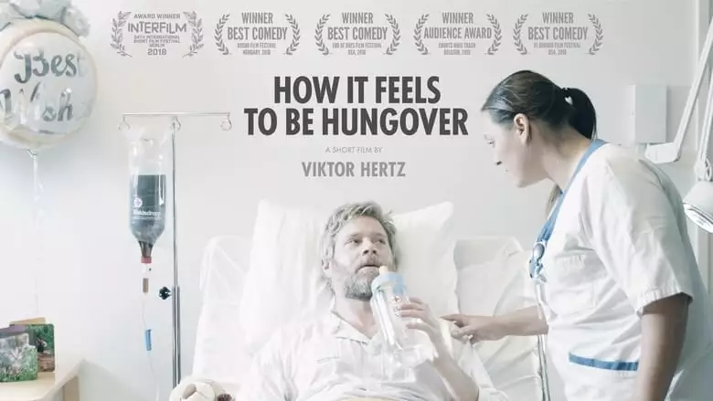 How It Feels To Be Hungover (2018)