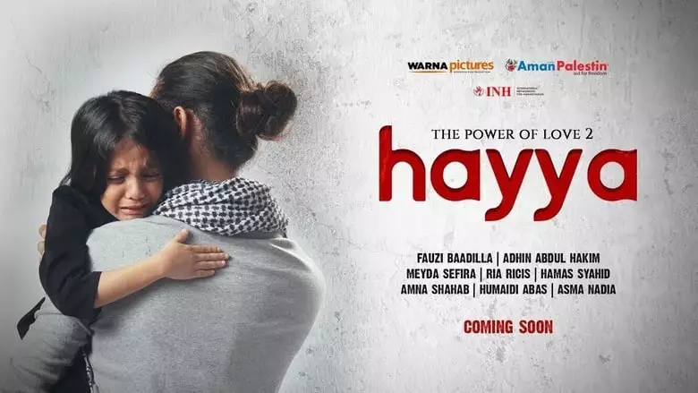 Hayya: The Power Of Love 2 (2019)
