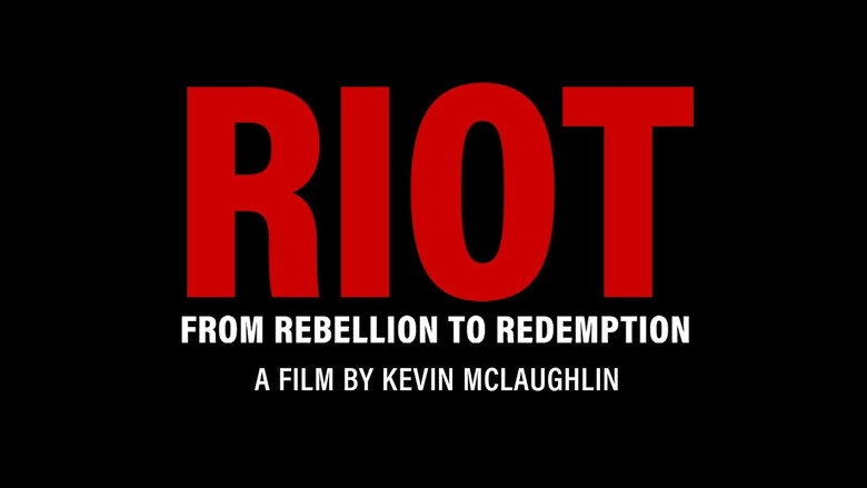 Riot: From Rebellion To Redemption (2026)