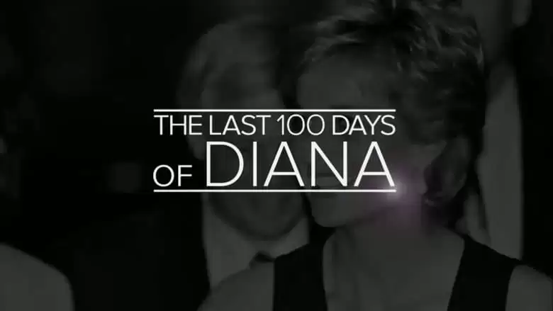 The Last 100 Days Of Diana (2017)