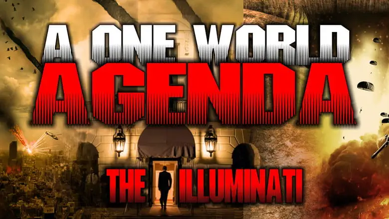 A One World Agenda: The Illuminati (2015)