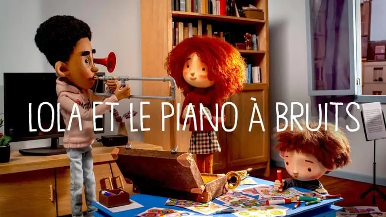 Lola Et Le Piano A Bruits (2024)